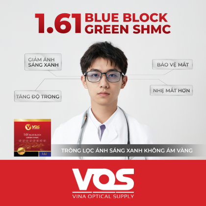 Tròng Kính 1.61 Blue Block Green SHMC  Mỏng Nhẹ, Chống Ánh Sáng Xanh &amp; Siêu Trượt Nước
